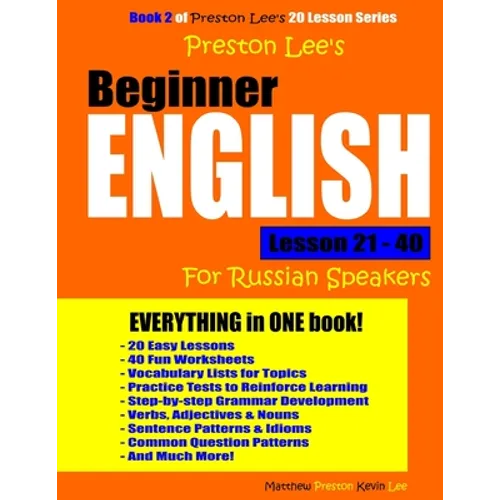 Preston Lee's Beginner English Lesson 21 - 40 For Russian Speakers