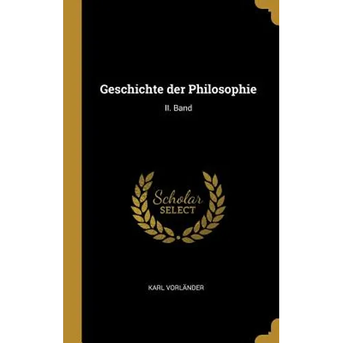 Geschichte der Philosophie: II. Band