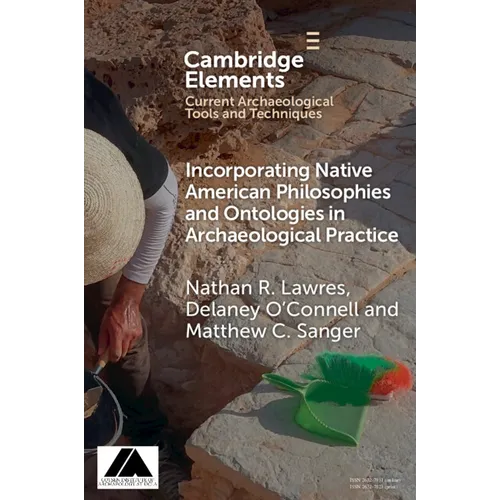 Incorporating Native American Philosophies and Ontologies in Archaeological Practice