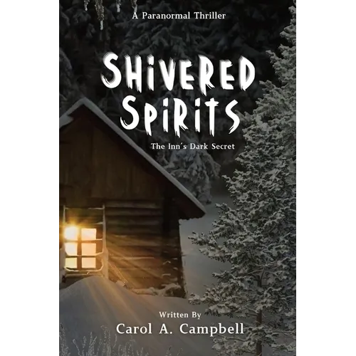 Shivered Spirits: The Inn's Dark Secret