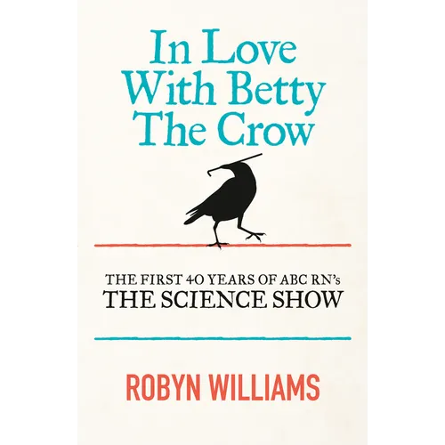 In Love with Betty the Crow