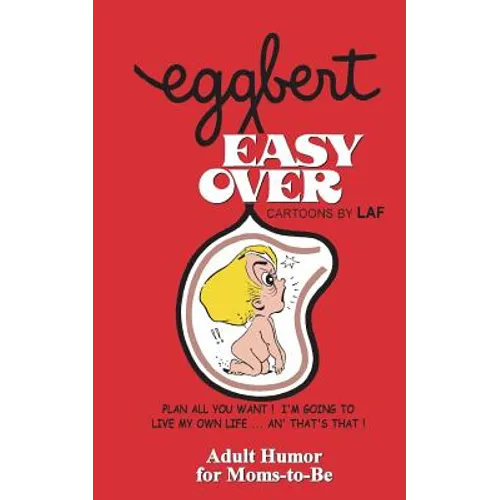 EGGBERT Easy Over: From the original published in 1976