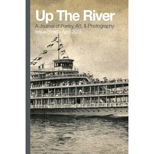 Up The River, Issue Three