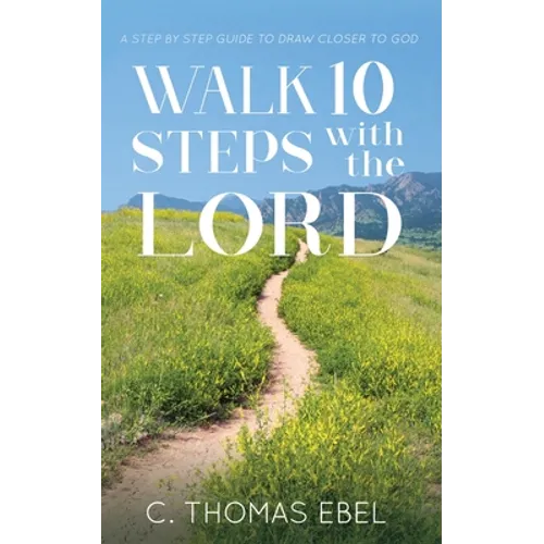 Walk Ten Steps with the Lord