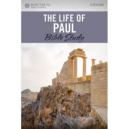 The Life of Paul Bible Study