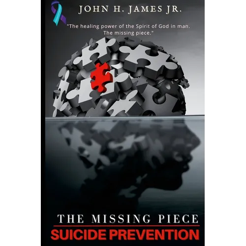 The Missing Piece: Suicide Prevention
