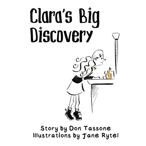 Clara's Big Discovery
