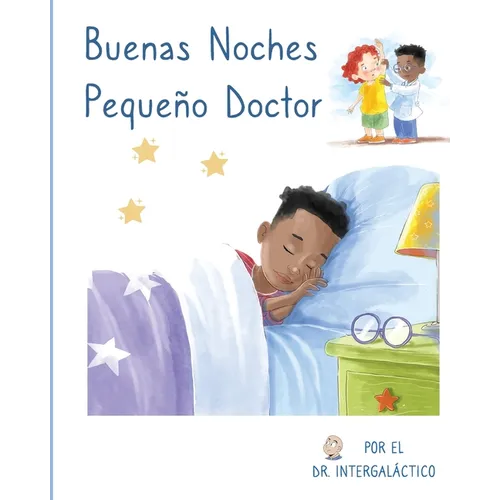 Buenas Noches Pequeño Doctor