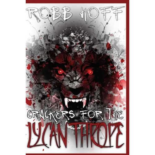 Crackers for the Lycanthrope