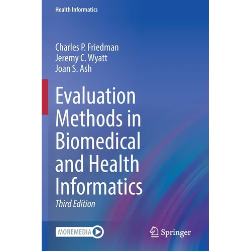 Evaluation Methods in Biomedical and Health Informatics