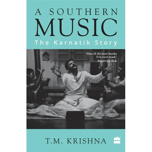 A Southern Music: The Karnatik Story