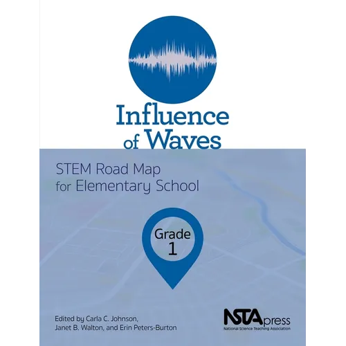 Influence of Waves, Grade 1: Stem Road Map for Elementary School