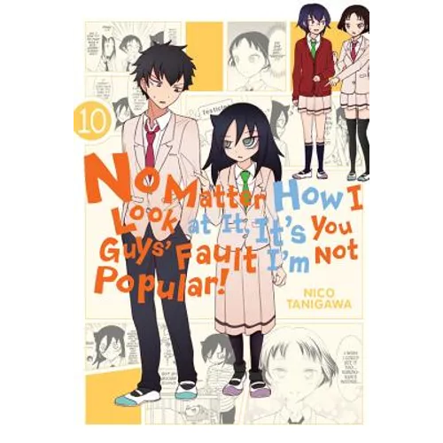 No Matter How I Look at It, It's You Guys' Fault I'm Not Popular!, Vol. 10