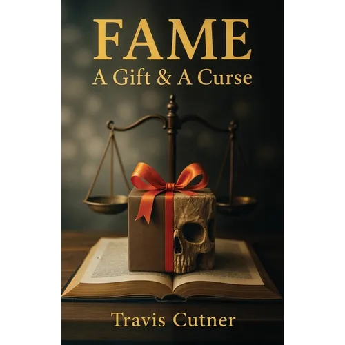 Fame: A Gift & A Curse