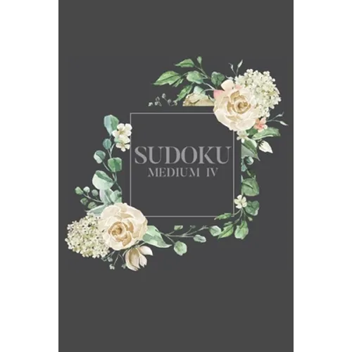 Sudoku Medium IV: 100 Medium Sudoku Puzzles, 6x9 Travel Size, Great Gift, Perfect Stocking Stuffer, Puzzle Gift for Gift Basket