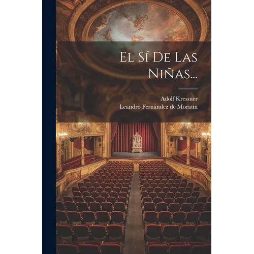 El Sí De Las Niñas...