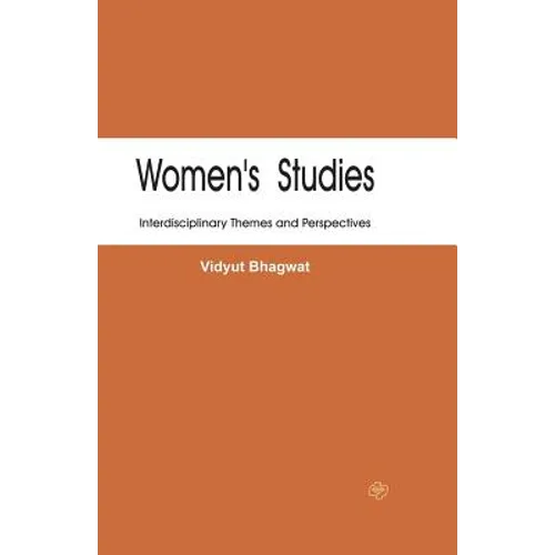 Women's Studies: The Interdisciplinary perspectives
