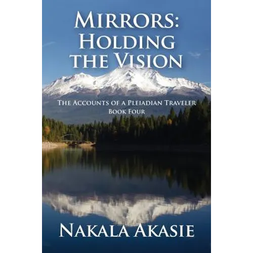 Mirrors: Holding the Vision