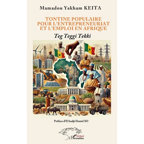 Tontine populaire pour l'entrepreneuriat et l'emploi en Afrique: Teg Teggi Tekki