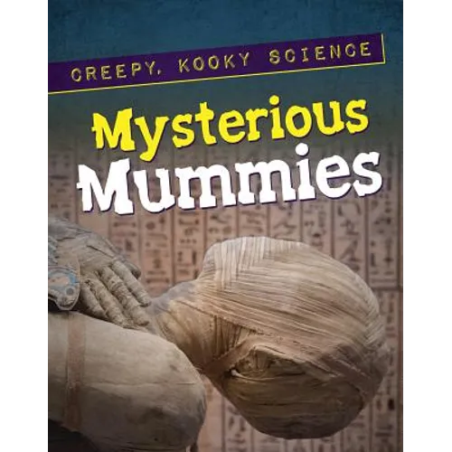 Mysterious Mummies