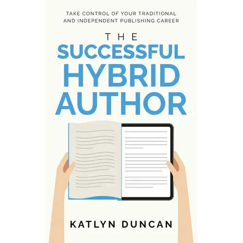 The Successful Hybrid Author