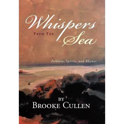 Whispers From The Sea: Folklore, Spirits, and Rhymes