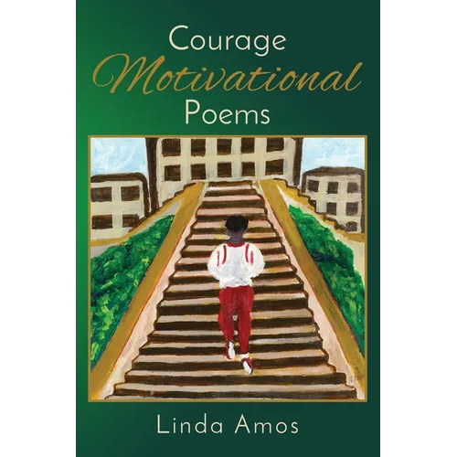 Courage Motivational Poems
