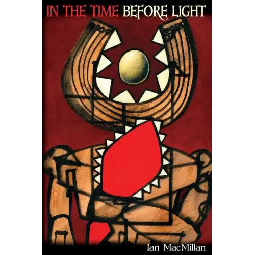 In the Time Before Light