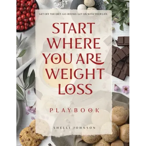 Start Where You Are Weight Loss Playbook