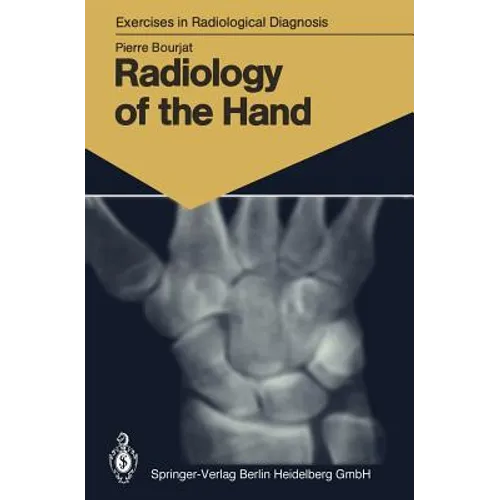 Radiology of the Hand: 147 Radiological Exercises for Students and Practitioners