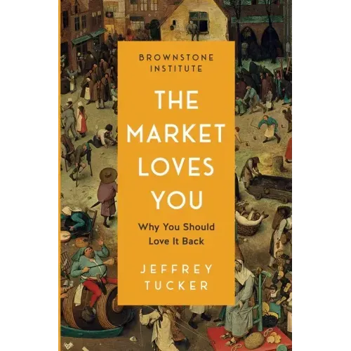 The Market Loves You: Why You Should Love It Back