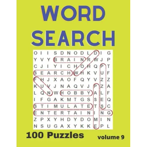 Word Search Puzzle Book Vol. 9: A fun and entertaining way to stimulate your brain or just pass the time
