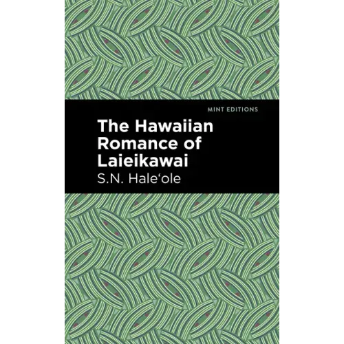 The Hawaiian Romance of Laieikawai