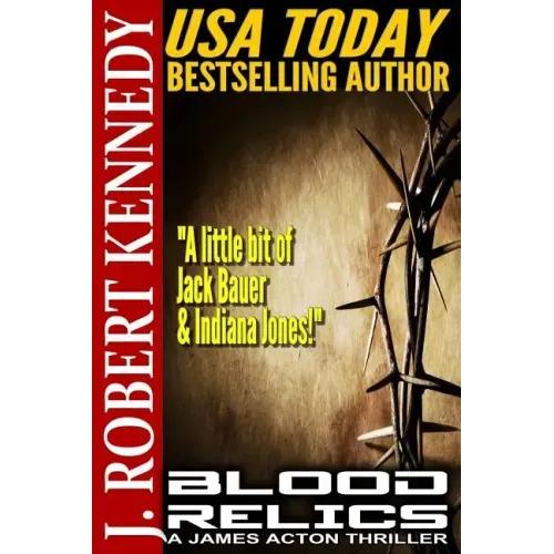 Blood Relics: A James Acton Thriller Book #12
