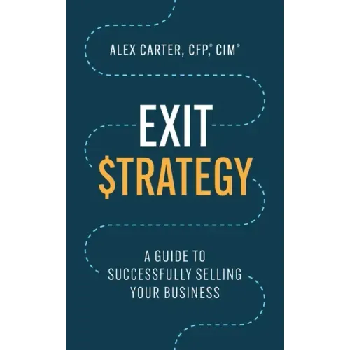 Exit Strategy: A Guide to Successfully Selling Your Business