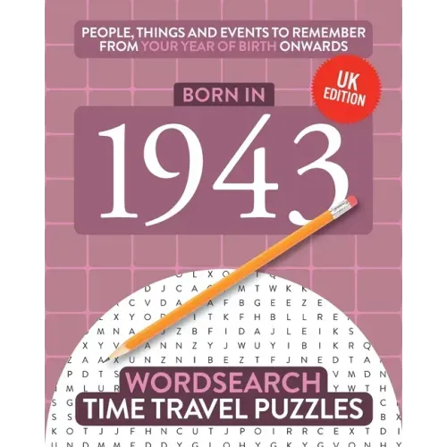 Born in 1943: Your Life in Wordsearch Puzzles