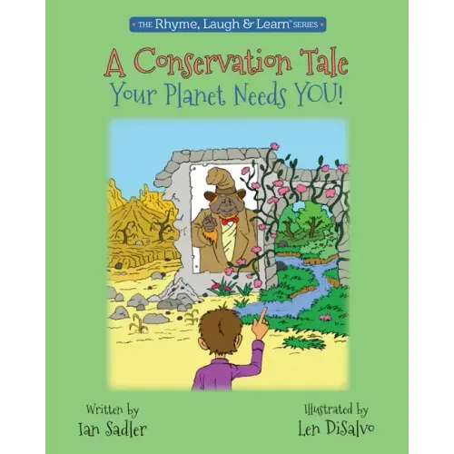 A Conservation Tale - Your Planet Needs You!