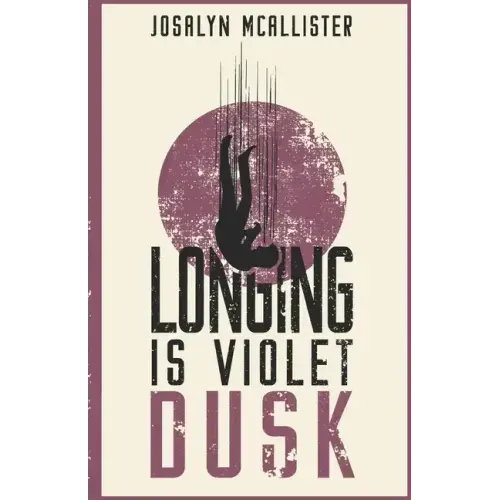 Longing is Violet Dusk: A Hazel Dean Mystery