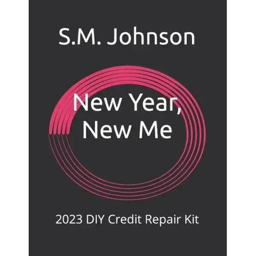 New Year, New Me: 2023 DIY Credit Repair Kit