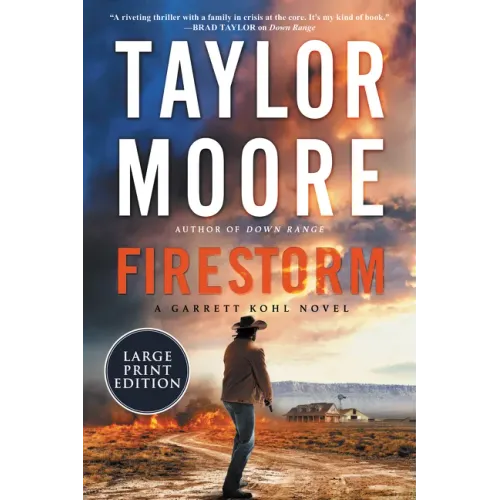 Firestorm: A Garrett Kohl Novel