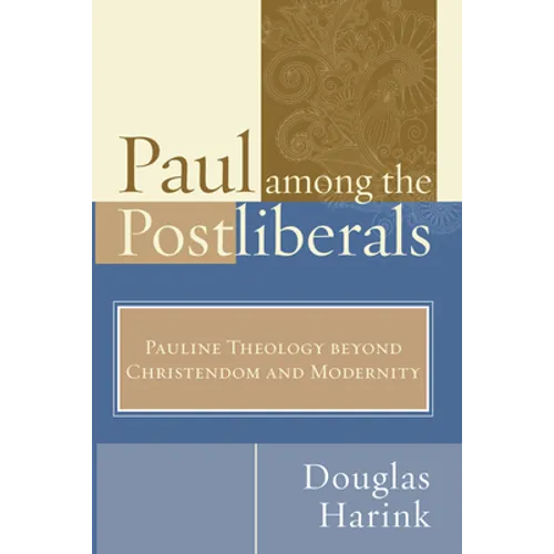 Paul Among the Postliberals