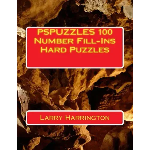 PSPUZZLES 100 Number Fill-Ins Hard Puzzles