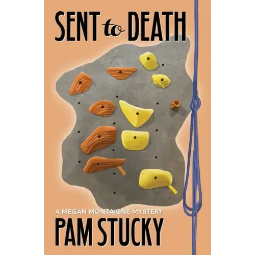 Sent to Death: A Megan Montaigne Mystery
