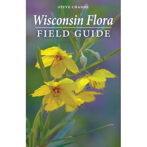 Wisconsin Flora Field Guide