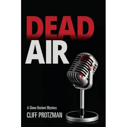 Dead Air: A Glenn Beckert Mystery