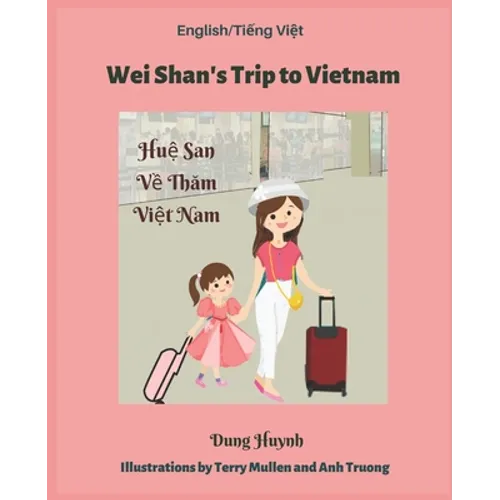 Wei Shan's Trip to Vietnam