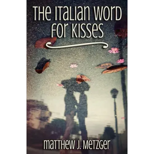 The Italian Word for Kisses
