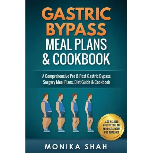 Gastric Bypass Meal Plans and Cookbook