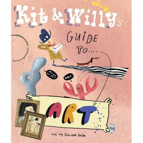 Kit and Willy's Guide to Art