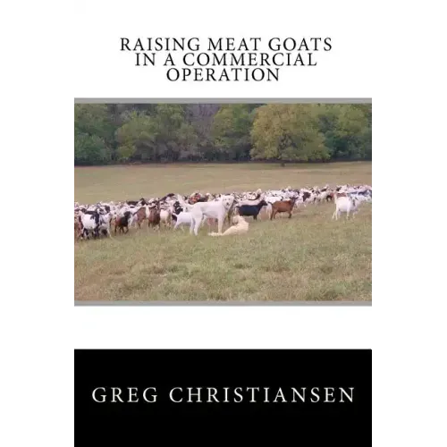 Raising Meat Goats In A Commercial Operation